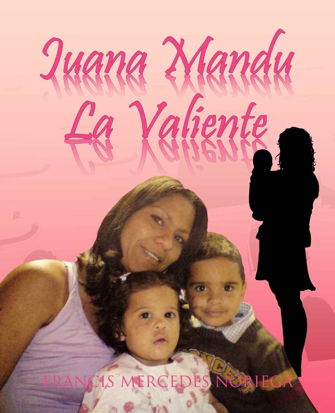 Juana Mandu La Valiente Books