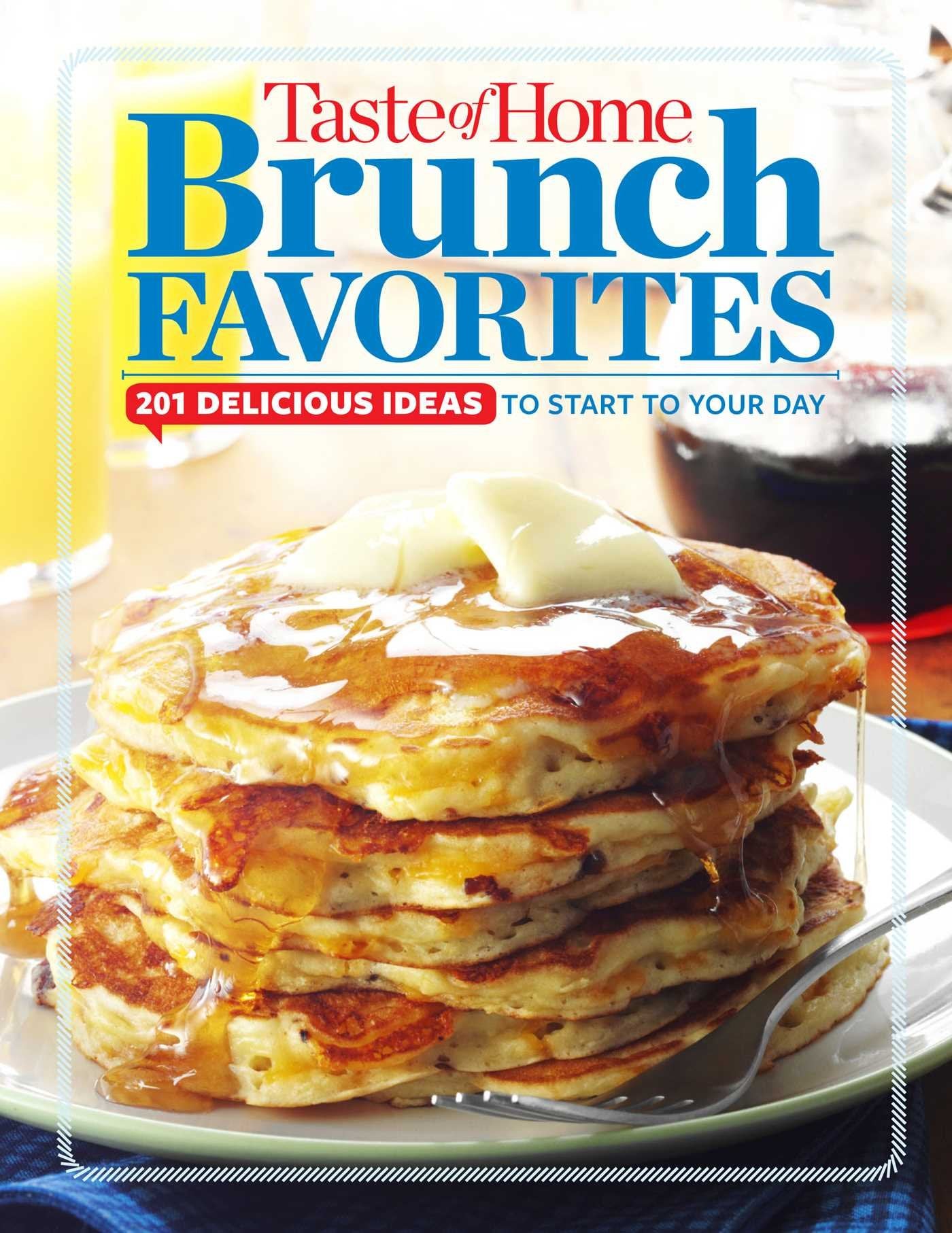 Taste of Home Brunch Favorites: 201 Delicious Ideas to Start Your Day (Toh Mini Binder) Leisure, Home & Garden