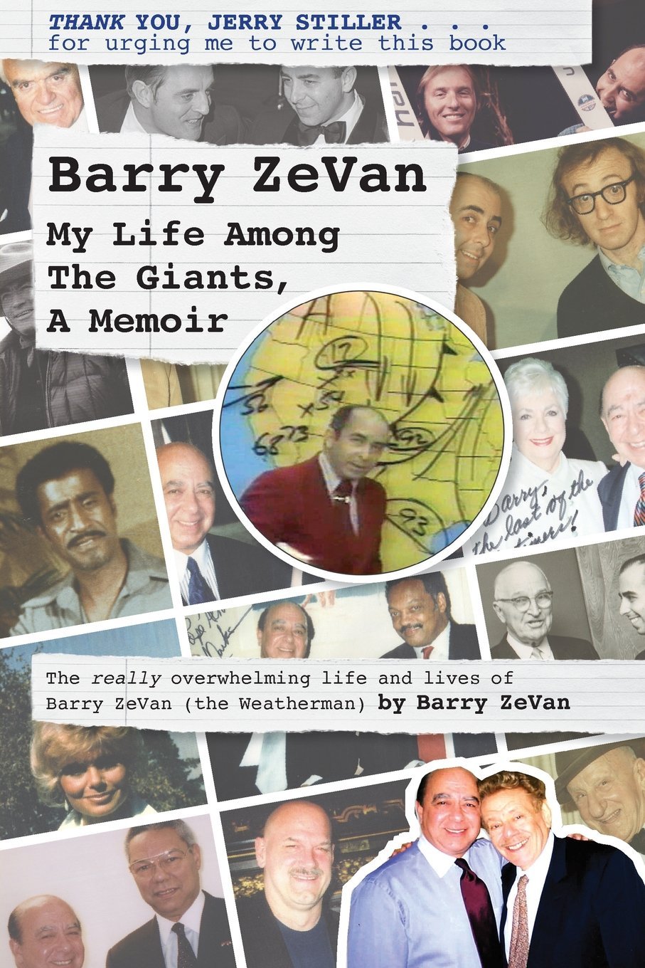Barry ZeVan: My Life Among The Giants, A Memoir: THANK YOU, JERRY STILLER . . . for urging me to write this book book