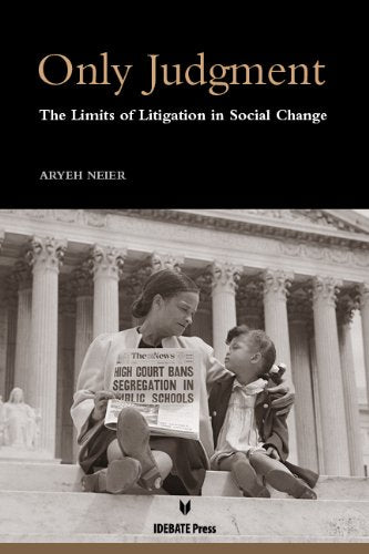Only Judgement: The Limits of Litigation in Social Change Law
