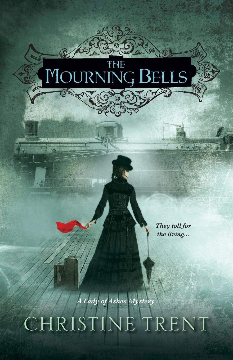 The Mourning Bells (Lady of Ashes Mystery) Poetry