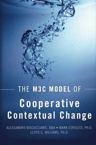 The M3C Model of Cooperative Contextual Change Business & Technology