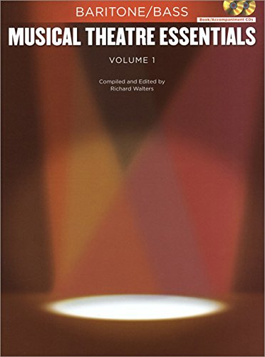 Musical Theatre Essentials: Baritone/Bass - Volume 1 (Book/2CDs) Arts & Music