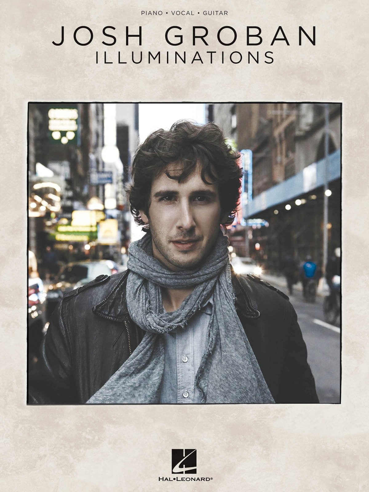 Josh Groban Illuminations: Piano, Vocal, Guitar Sheet Music
