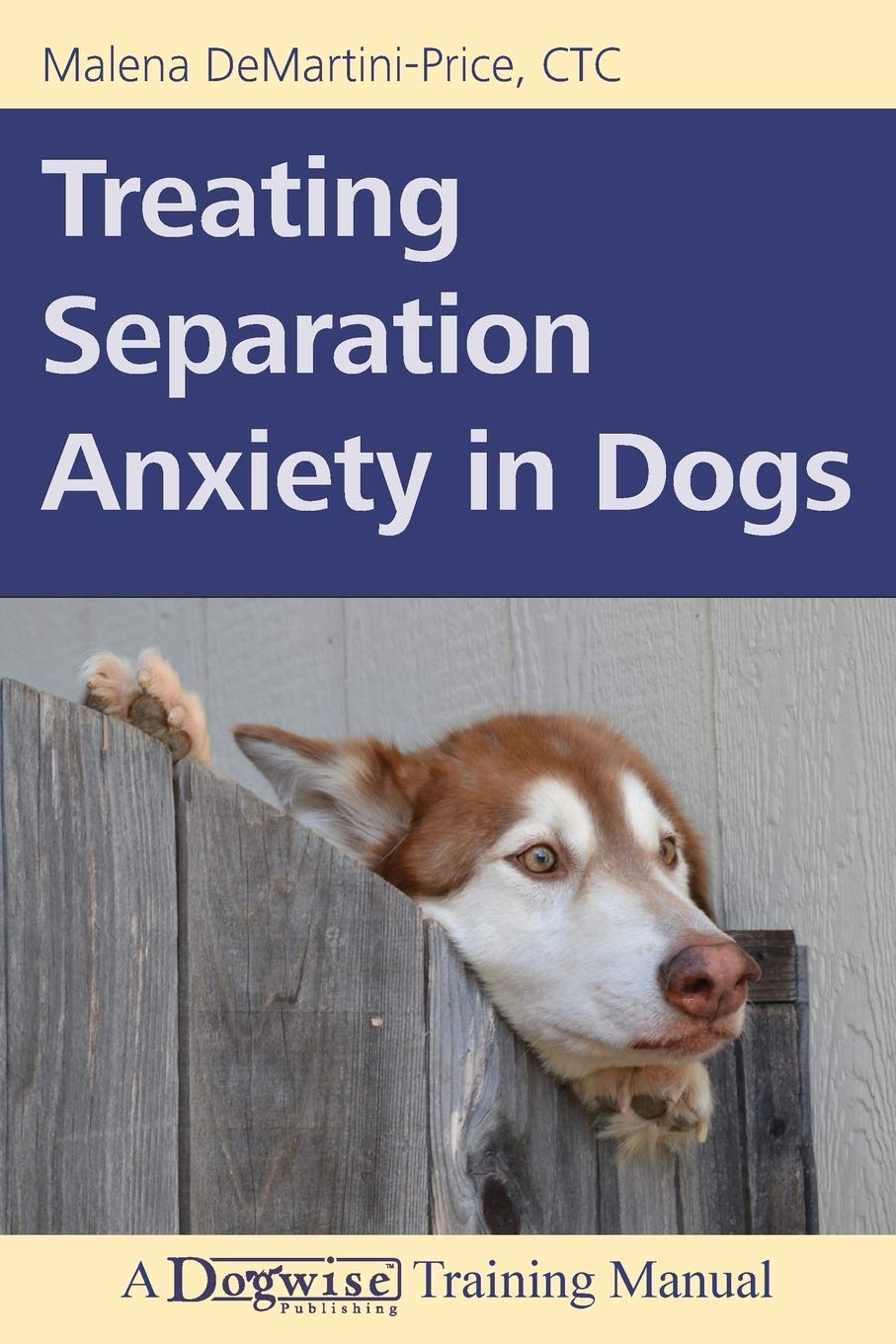 Treating Separation Anxiety in Dogs Pets