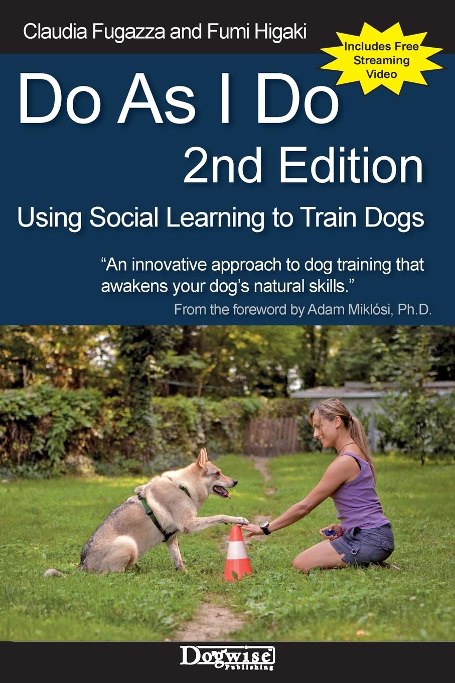 Do As I Do 2nd Edition: Using Social Learning to Train Dogs Pets
