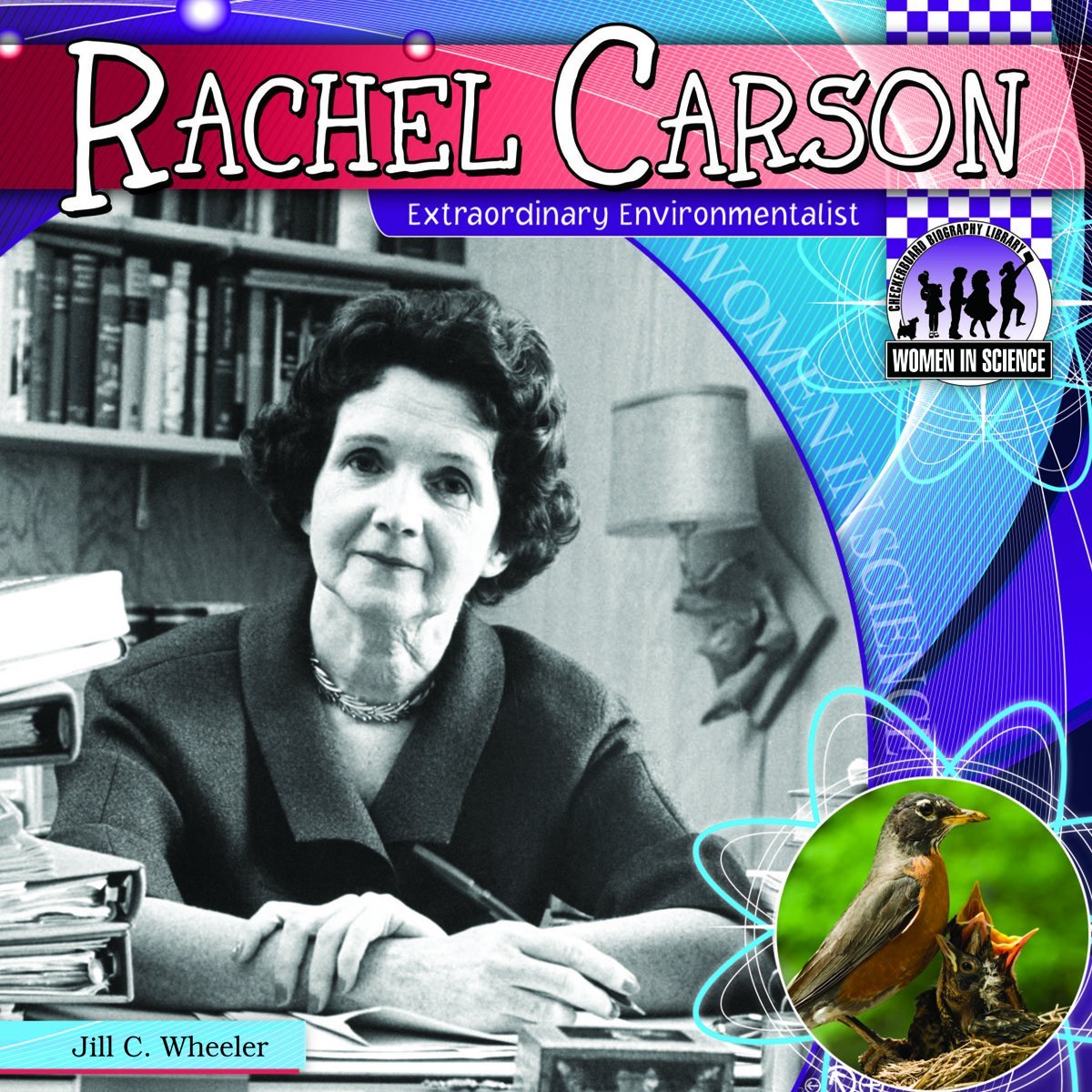 Rachel Carson: Extraordinary Environmentalist (Women in Science) Non-fiction