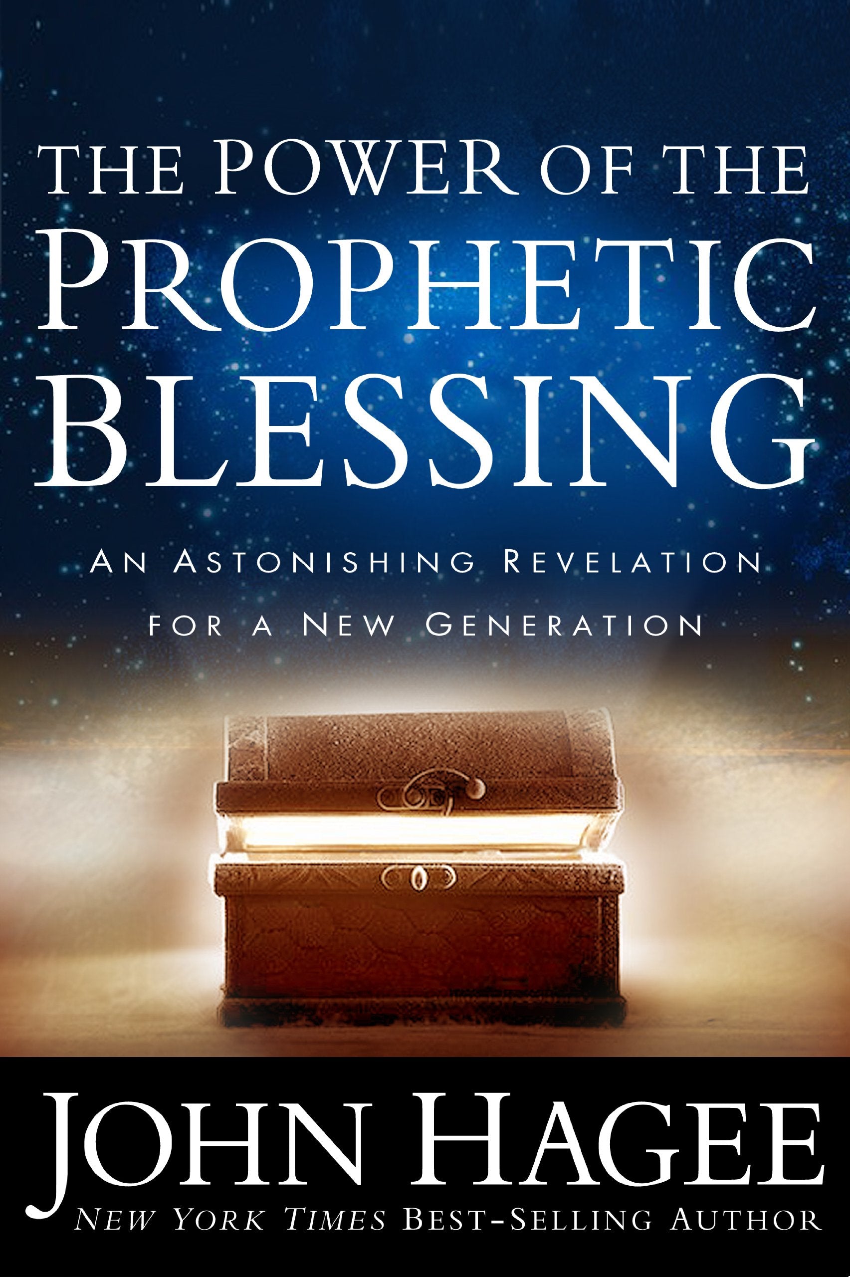The Power of the Prophetic Blessing: An Astonishing Revelation for a New Generation Religion & Esotericism