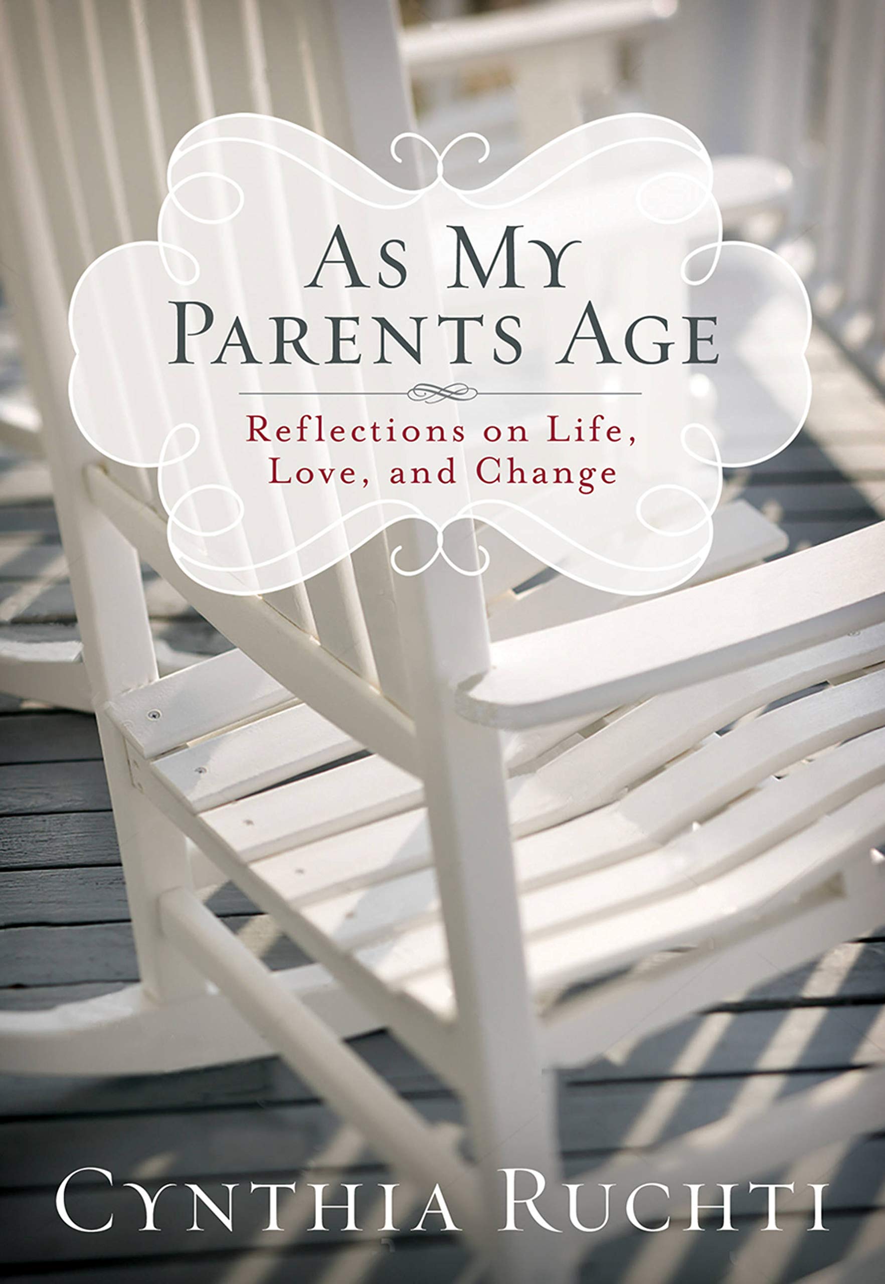 As My Parents Age: Reflections on Life, Love, and Change Social Sciences