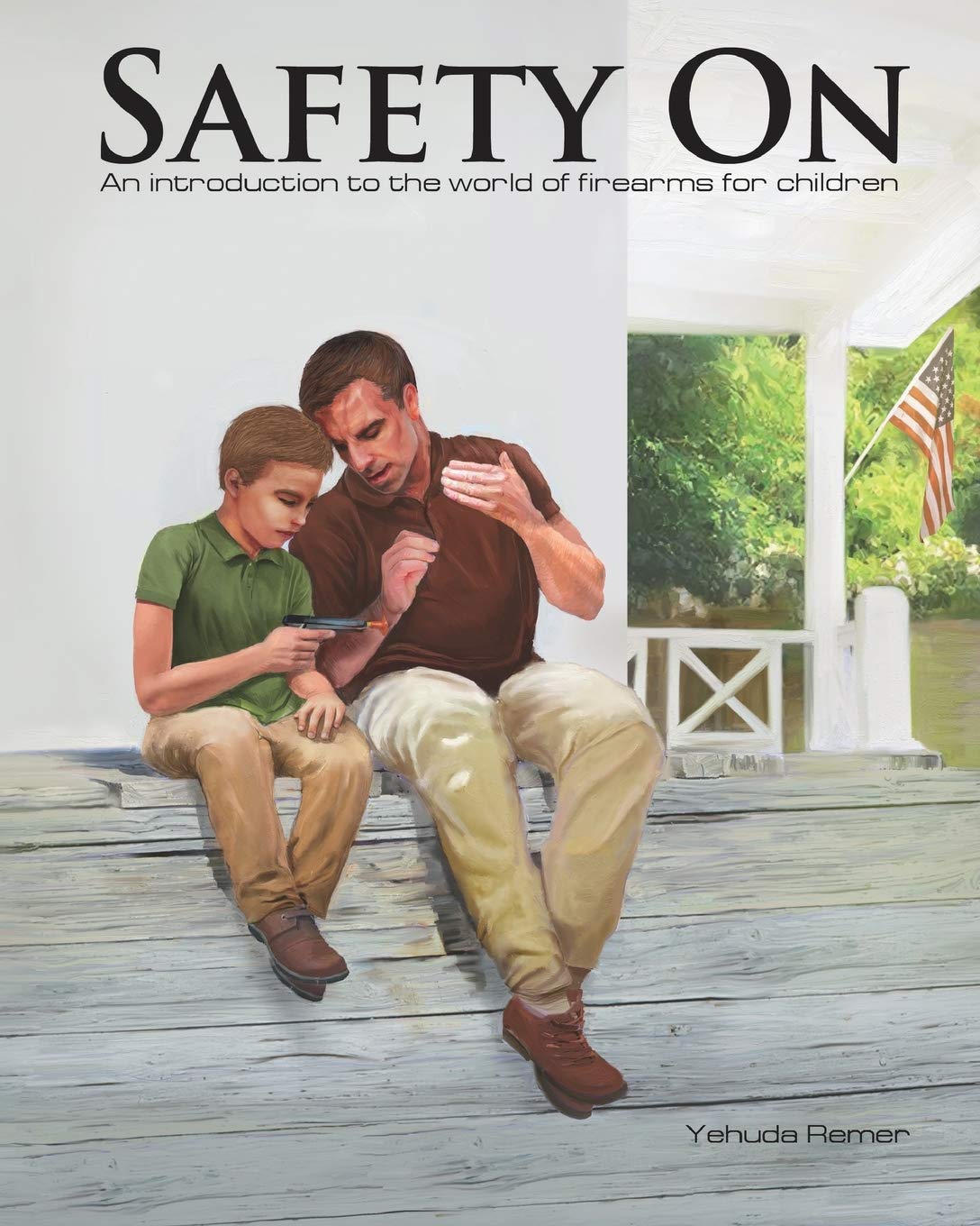 Safety On: An Introduction to the World of Firearms for Children Non-fiction