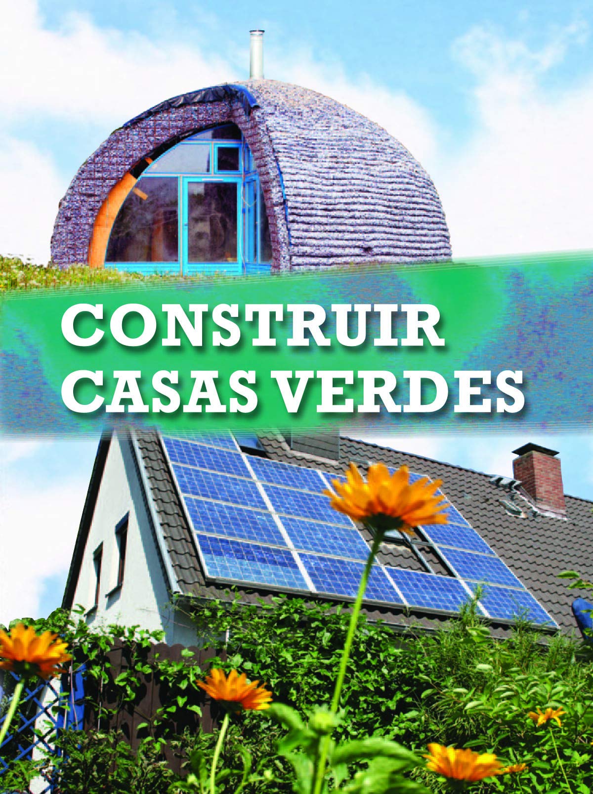 Construir casas verdes / Build It Green (Exploremos la ciencia / Let's Explore Science) Non-fiction