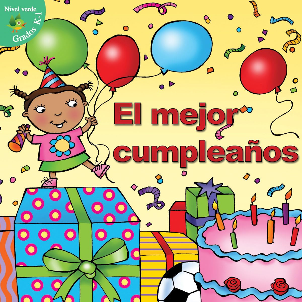 El mejor cumpleanos / Best Birthday (Alitas verdes, niveles, K-1 / Green Readers, Grades K-1) Novels & Short Stories