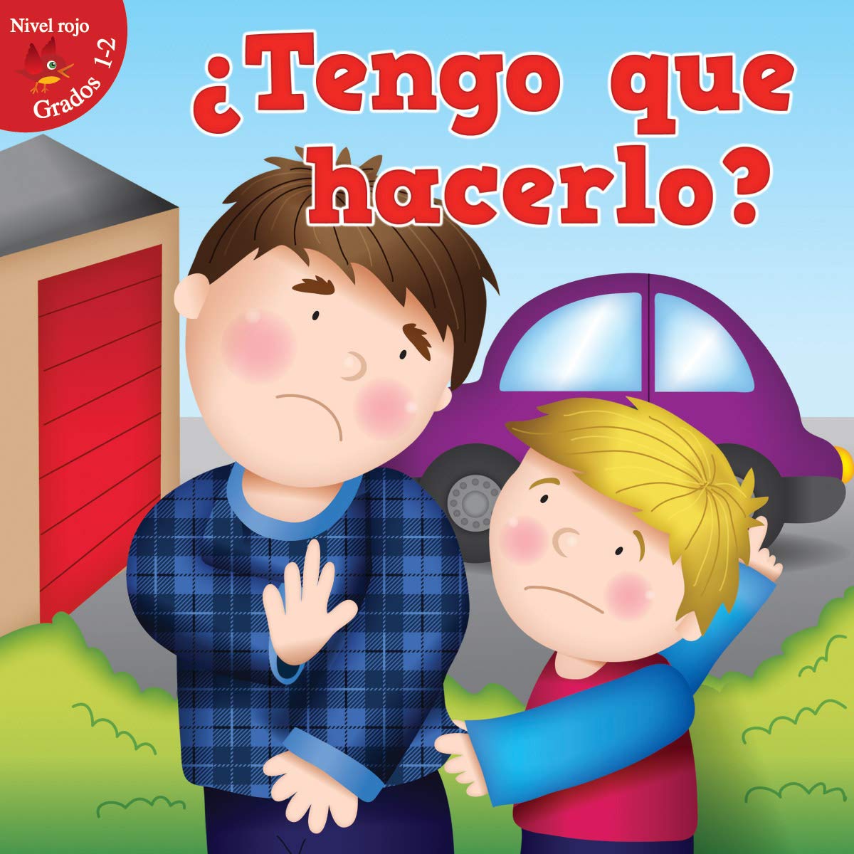 Tengo que hacerlo? / Do I Have To? (Alitas rojas Niveles 1-2 / Green Readers, Grades 1-2) Novels & Short Stories