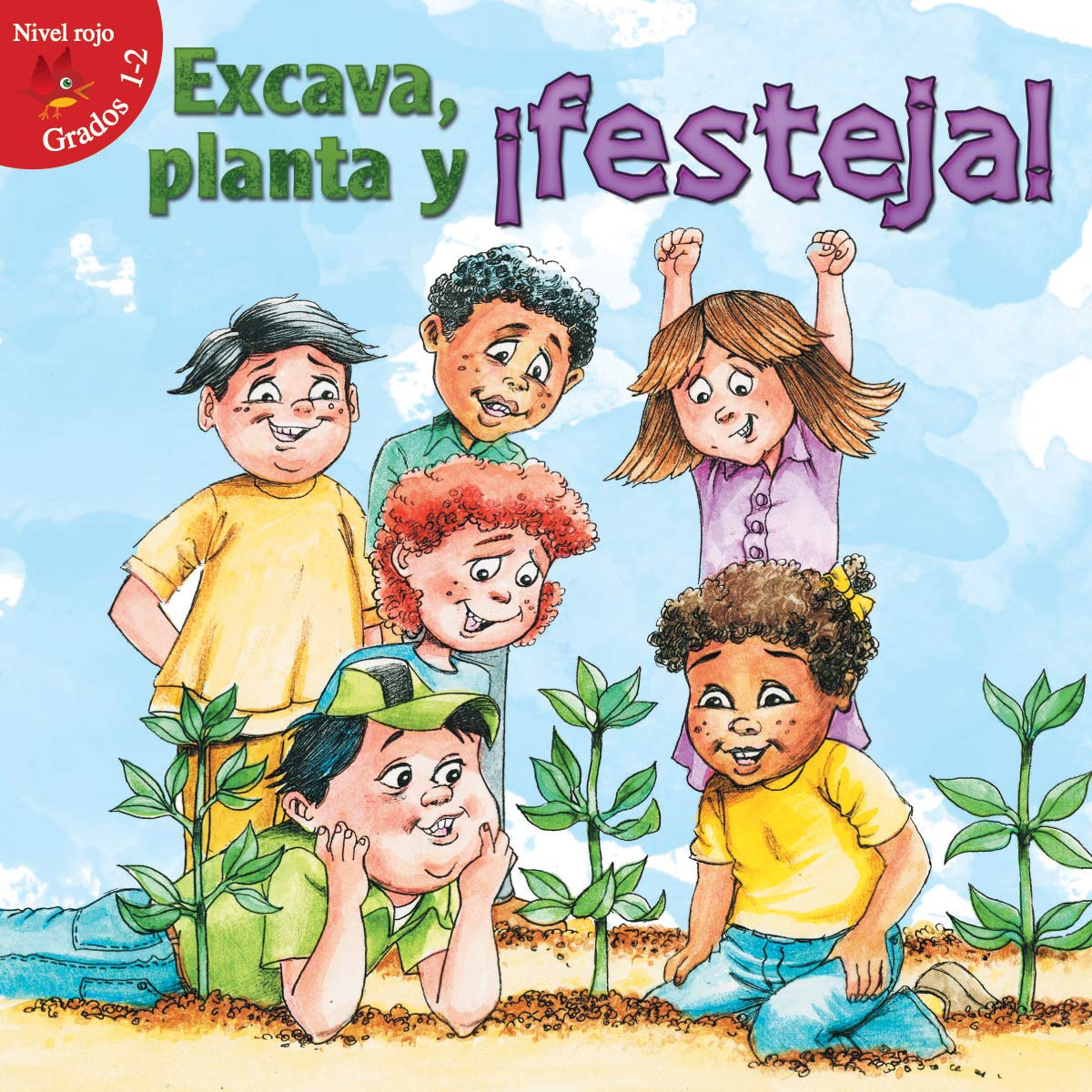 Excava, planta y festeja! / Dig, Plant, Feast! (Alitas rojas, niveles 1-2 / Red Readers, Grades 1-2) Education & Training