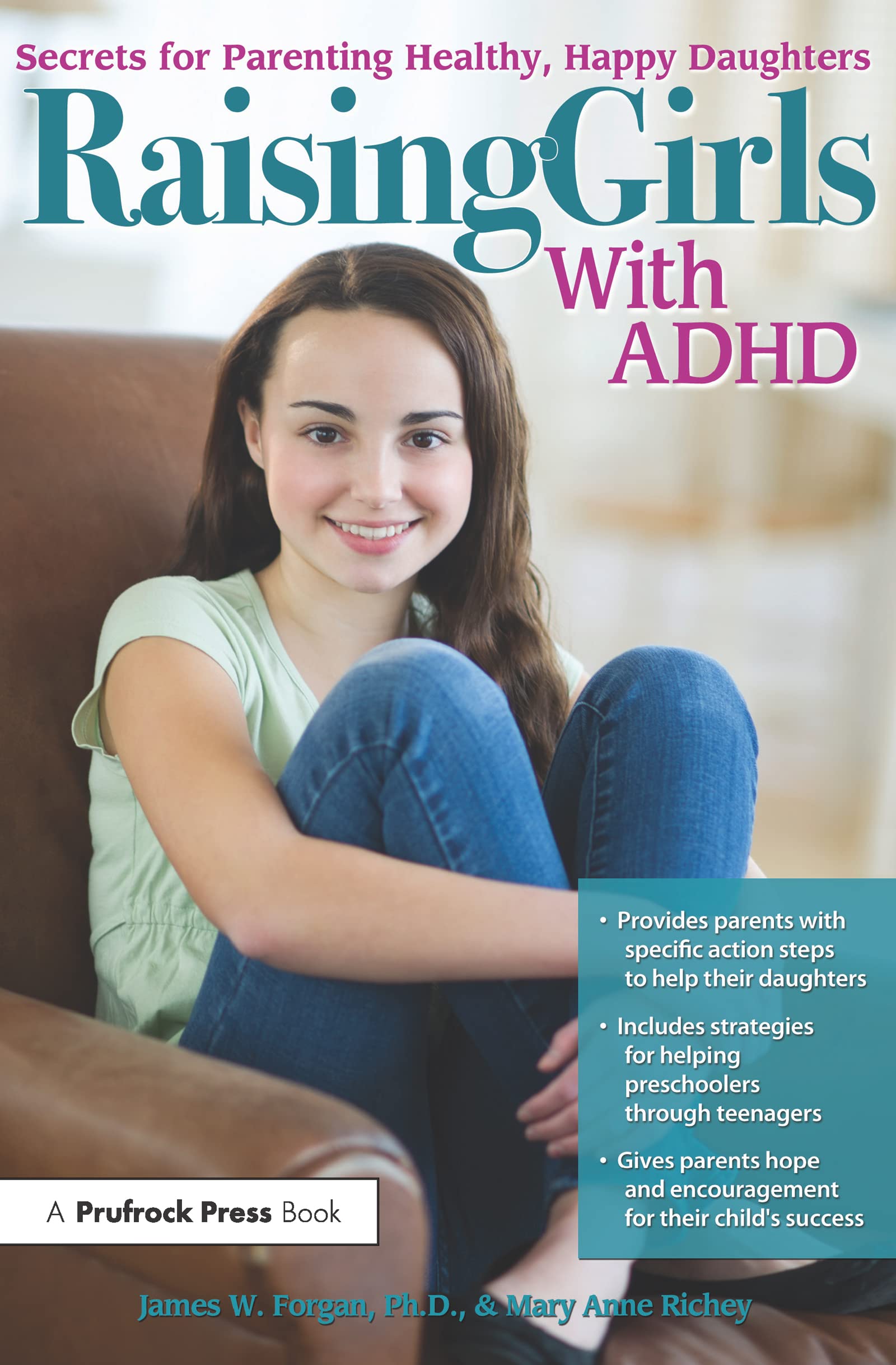 Raising Girls With ADHD: Secrets for Parenting Healthy, Happy Daughters book