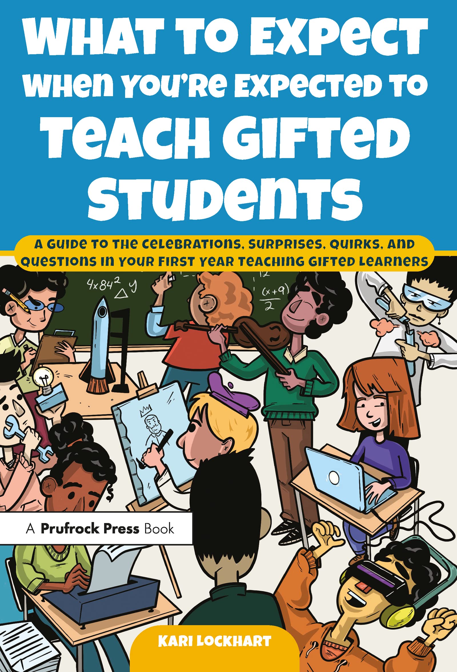 What to Expect When You're Expected to Teach Gifted Students Education & Training