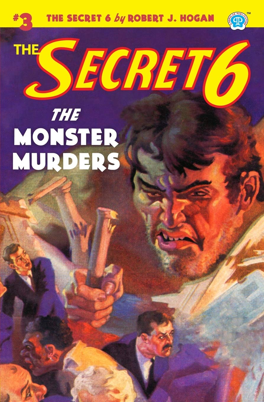 The Secret 6 #3: The Monster Murders Action & Adventure