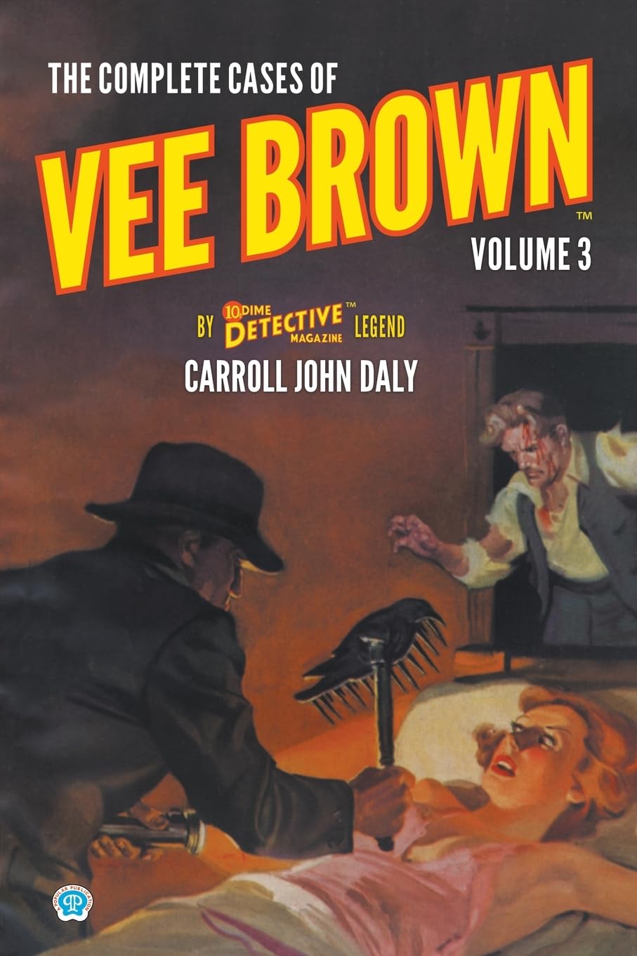 The Complete Cases of Vee Brown, Volume 3 (Dime Detective Library) Contemporary literature