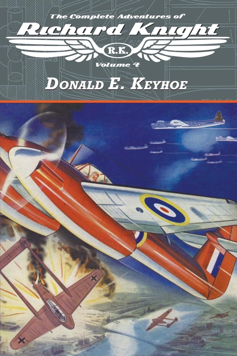 The Complete Adventures of Richard Knight, Volume 4 Action & Adventure