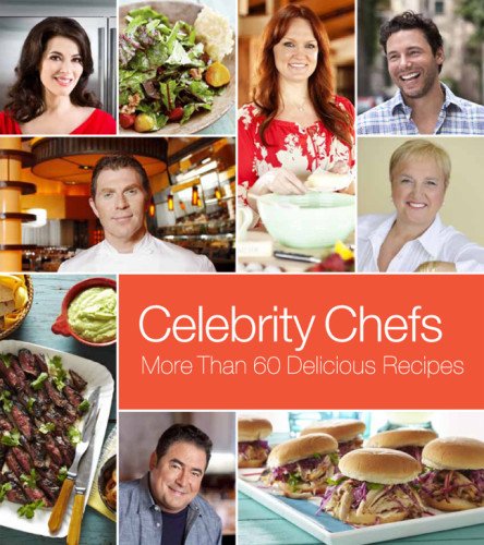 The Celebrity Cookbook: 60 Delicious Recipes Cooking & Enjoying