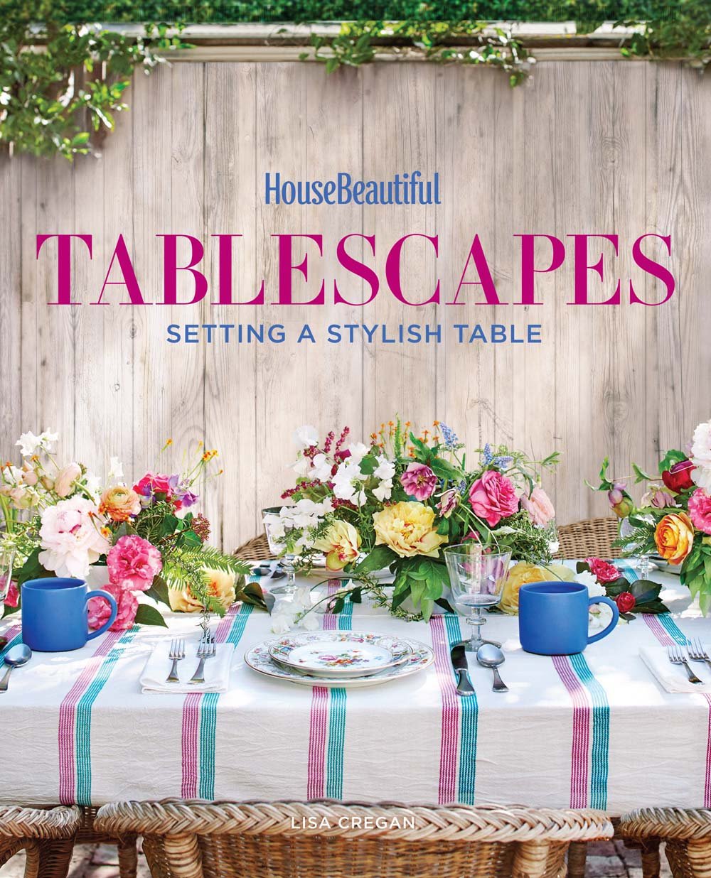 House Beautiful Tablescapes: Setting a Stylish Table Hobbies & Crafts