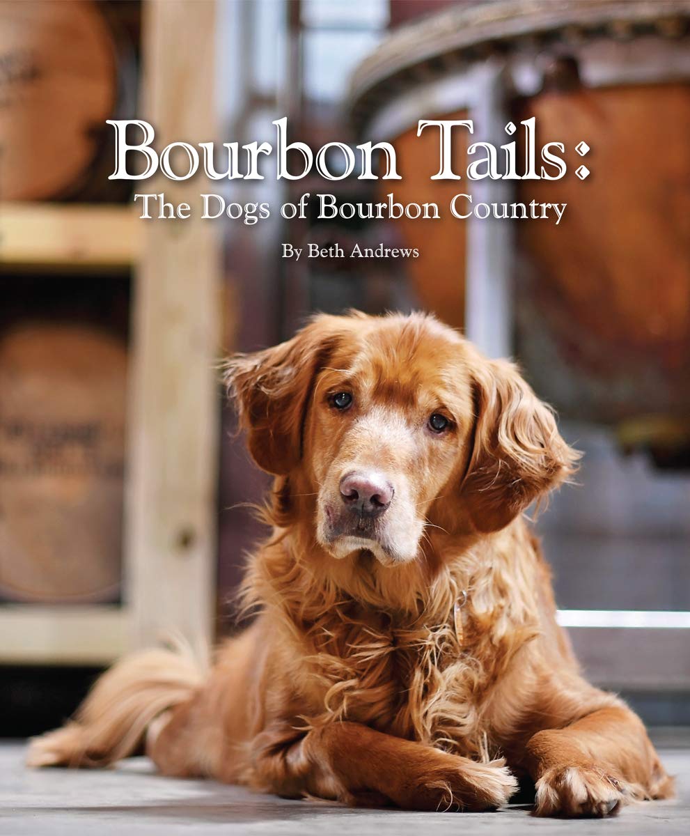 Bourbon Tails: The Dogs of Bourbon Country Books