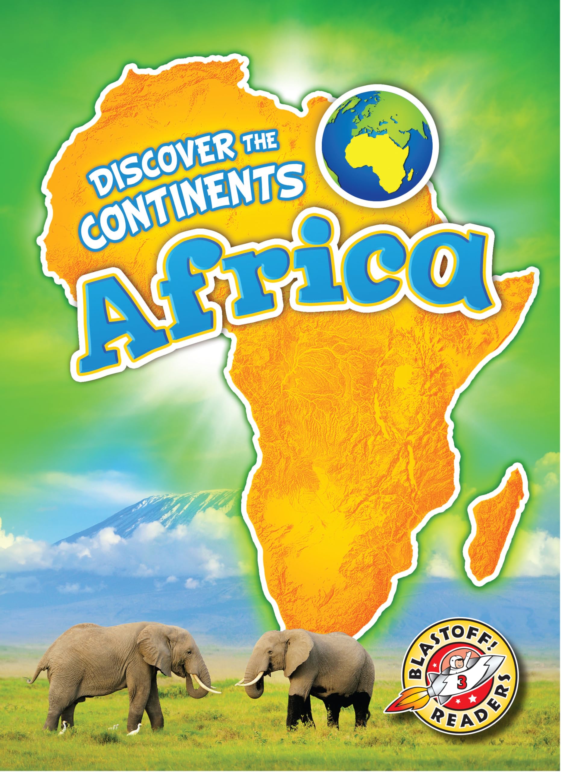 Africa (Discover the Continents: Blastoff Readers, Level 3) Non-fiction