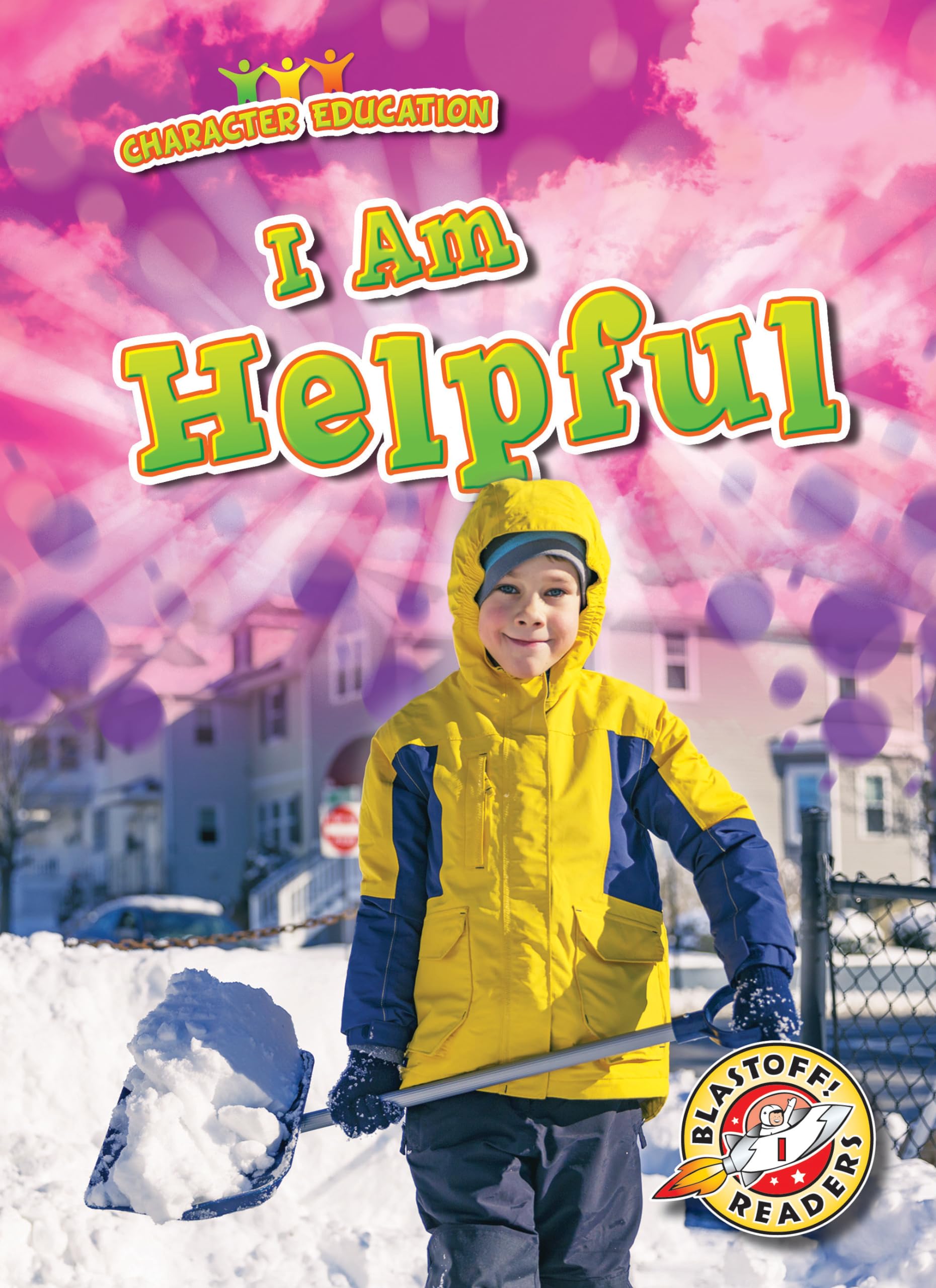 I Am Helpful (Character Education: Blastoff! Readers, Level 1) Non-fiction