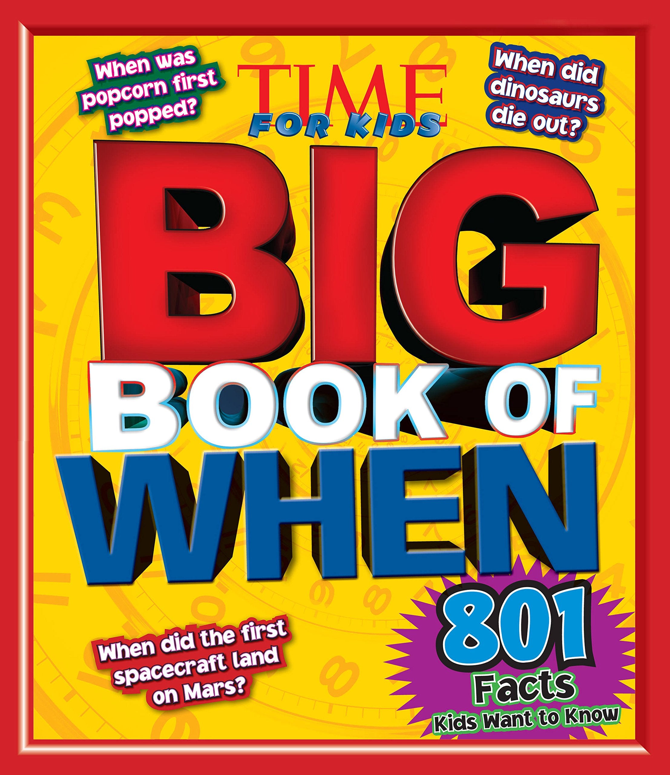Big Book of WHEN (A TIME for Kids Book) (TIME for Kids Big Books) Non-fiction