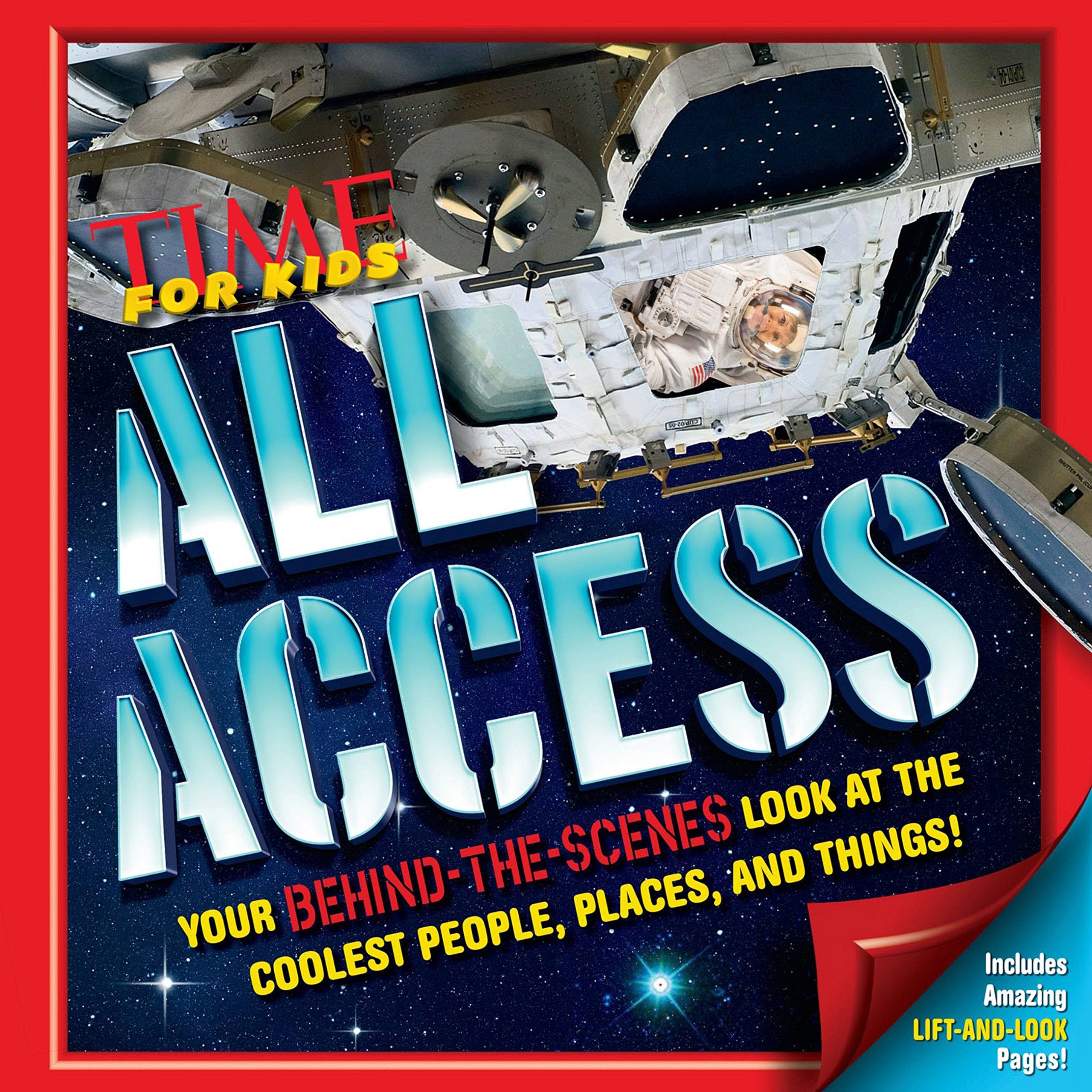 Time For Kids All Access: Your Behind-the-Scenes Look at the Coolest People, Places and Things! Non-fiction