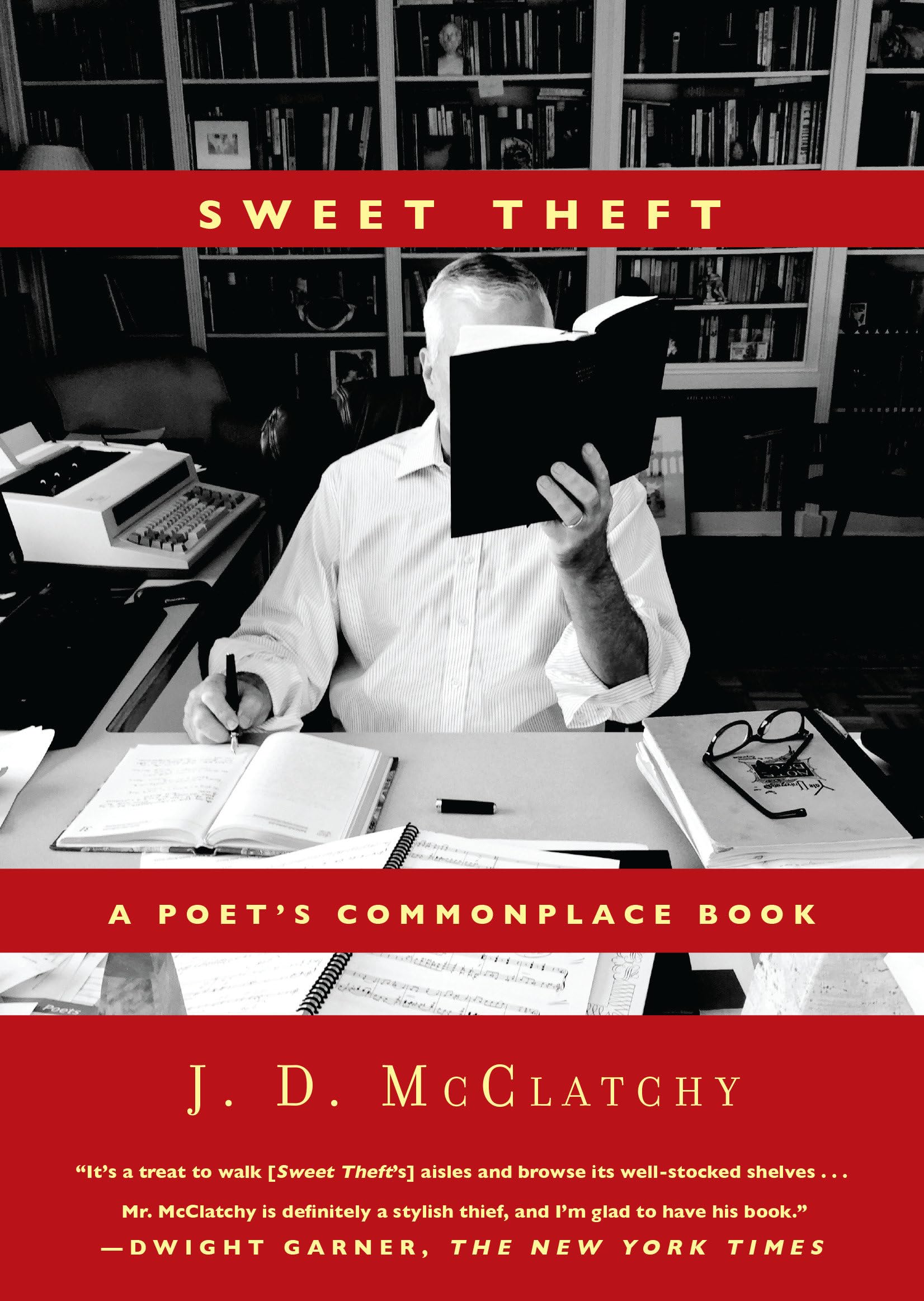 Sweet Theft: A Poet's Commonplace Book Contemporary literature
