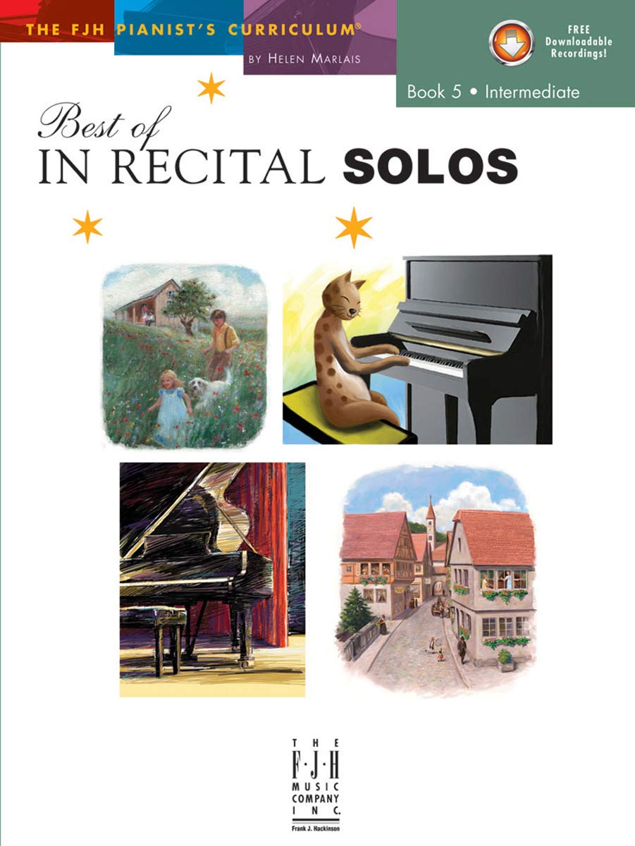 Best of in Recital Solos (Fjh Pianist's Curriculum, 5) Sheet Music
