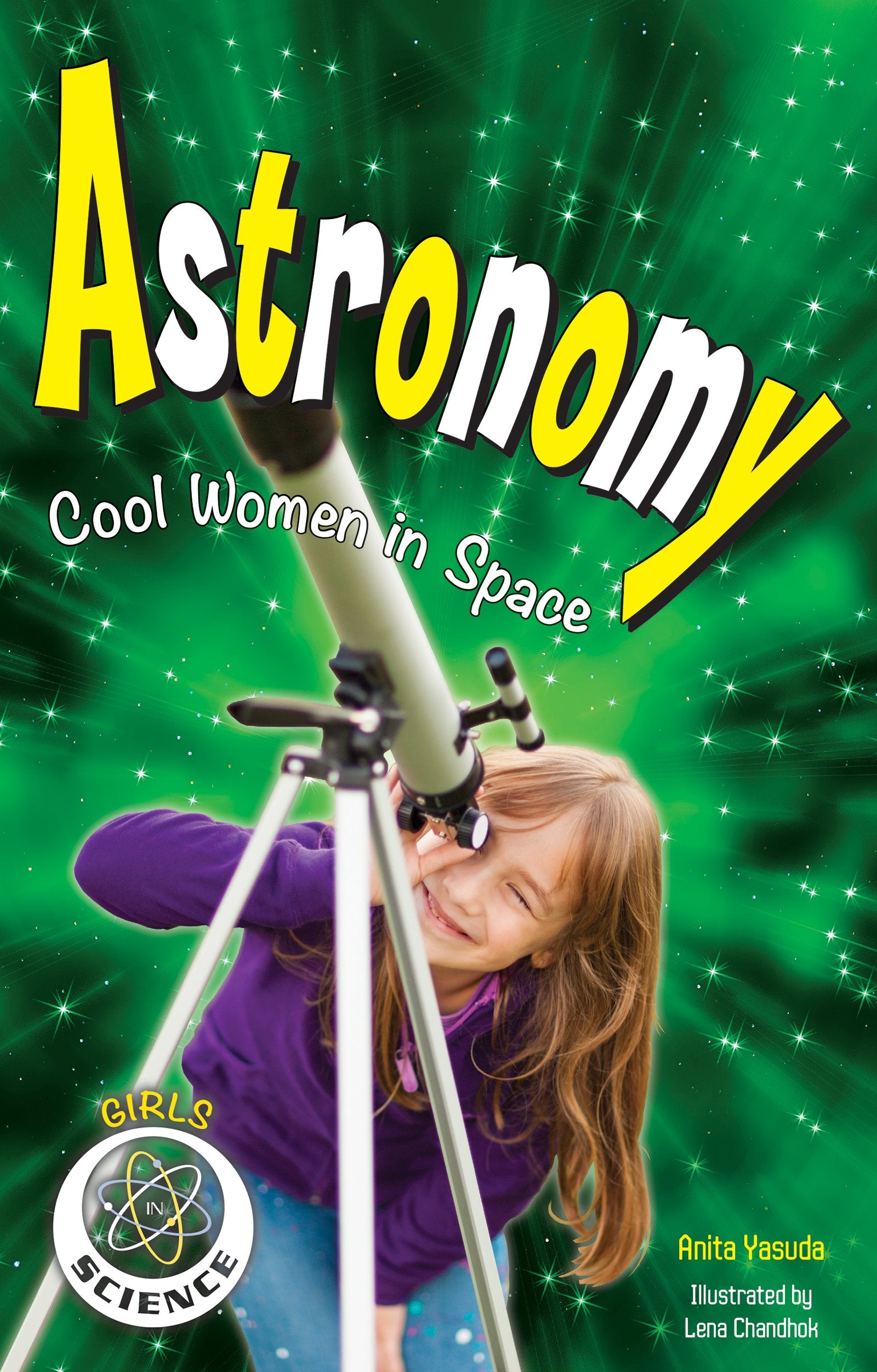 Astronomy: Cool Women in Space (Girls in Science) Non-fiction