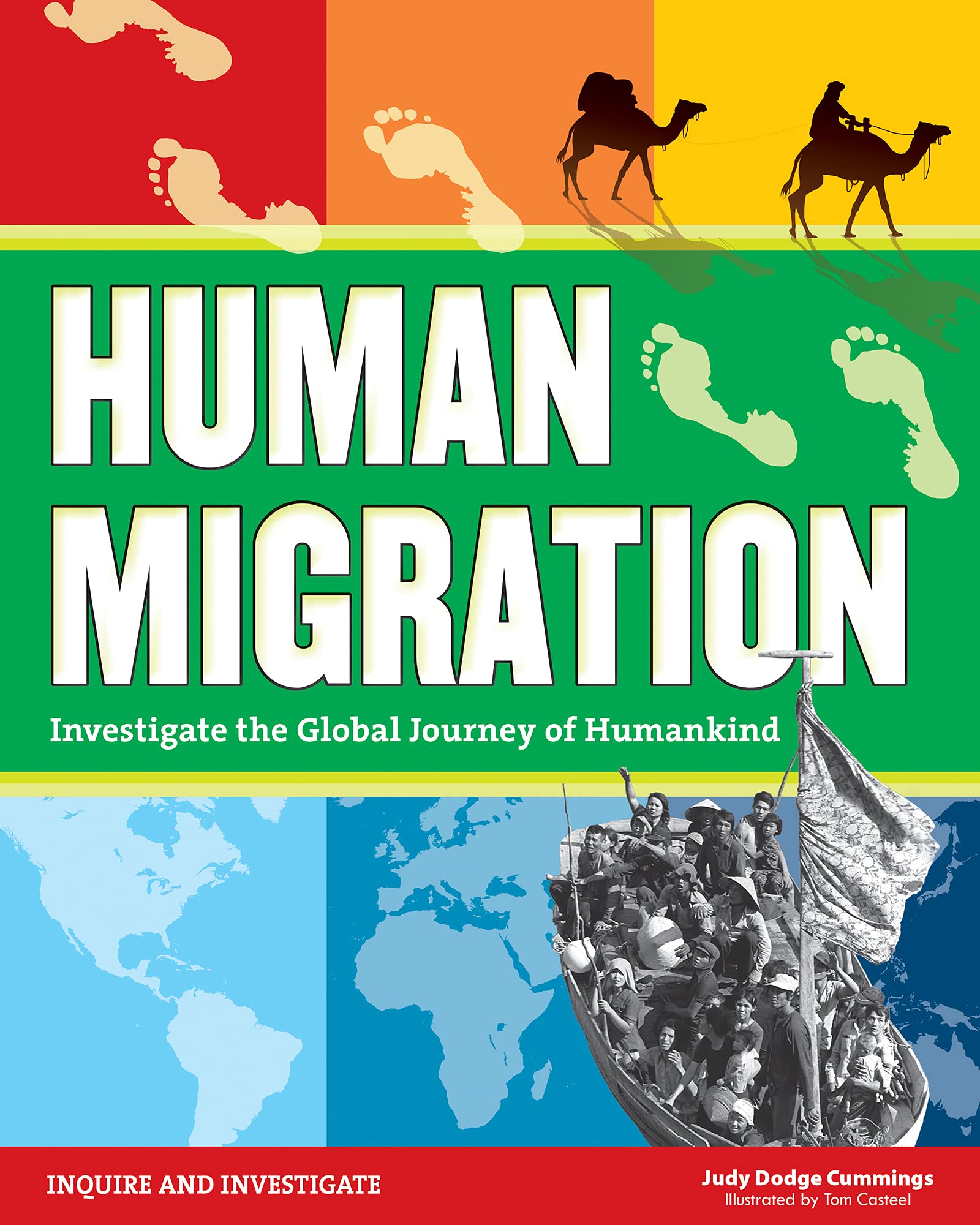 Human Migration: Investigate the Global Journey of Humankind (Inquire & Investigate) Education