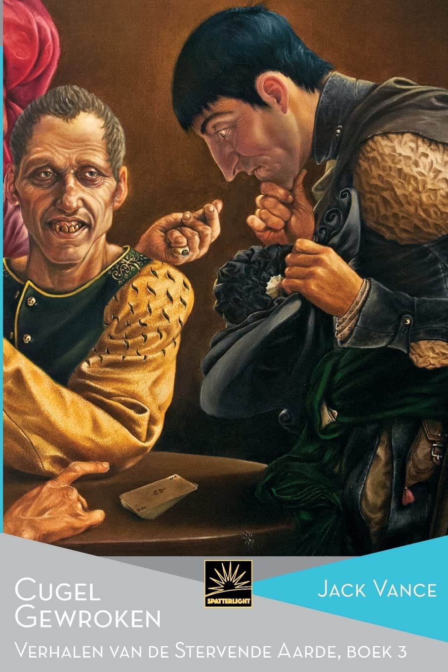 Cugel Gewroken: Verhalen van de Stervende Aarde, Boek 3 book