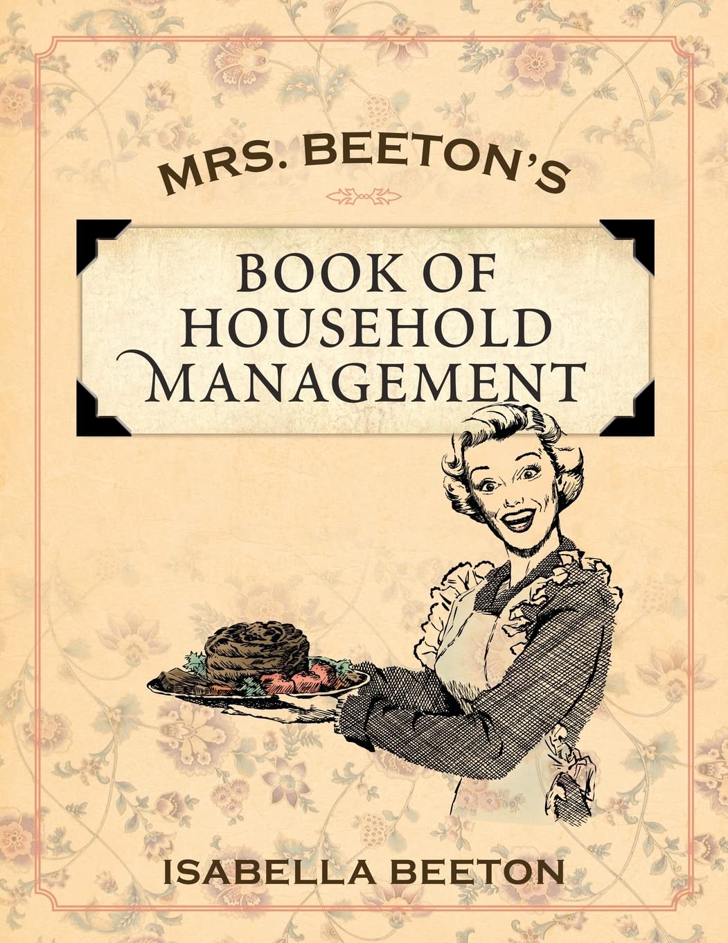 Mrs. Beeton's Book of Household Management Classics