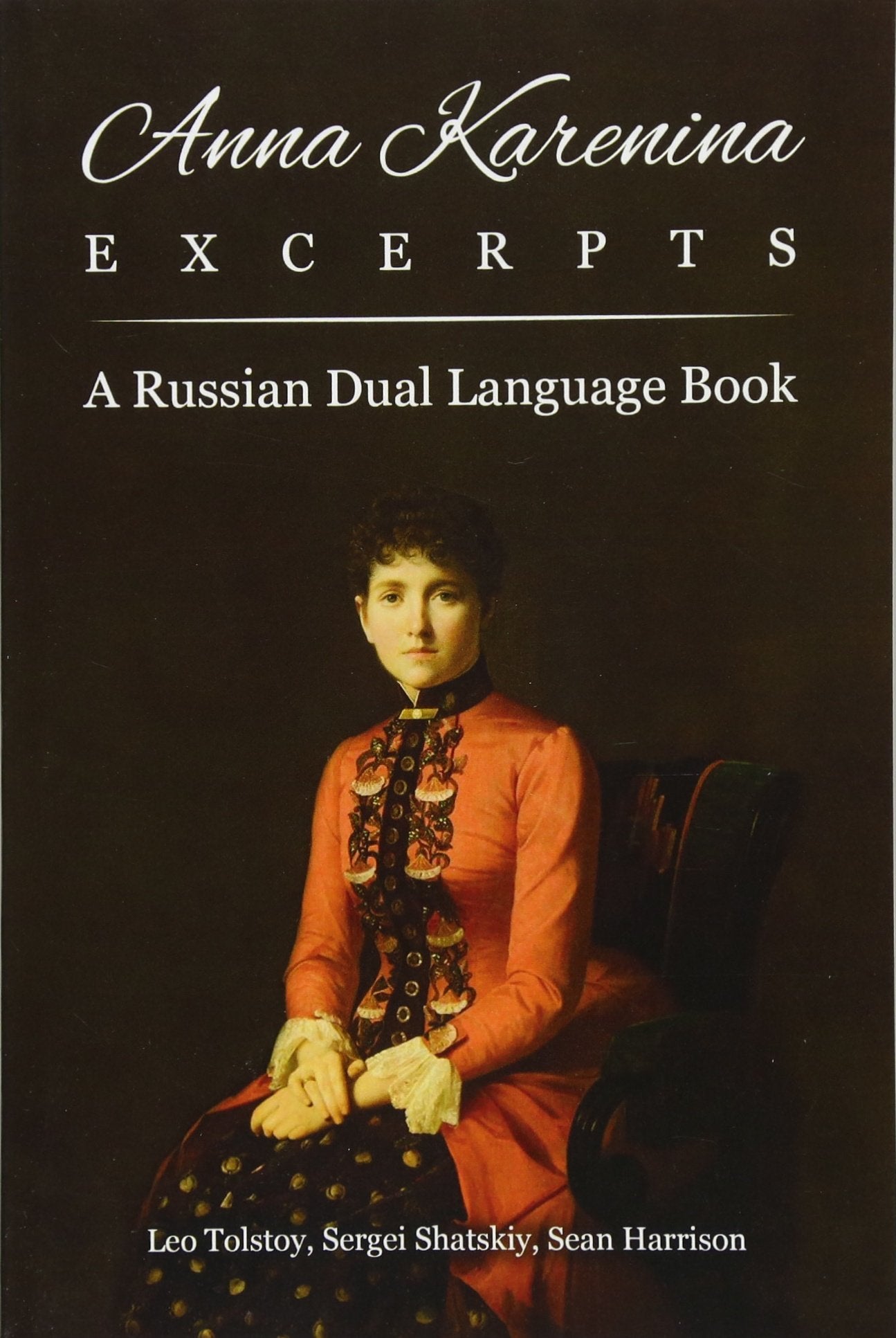Anna Karenina Excerpts: A Russian Dual Language Book Contemporary literature