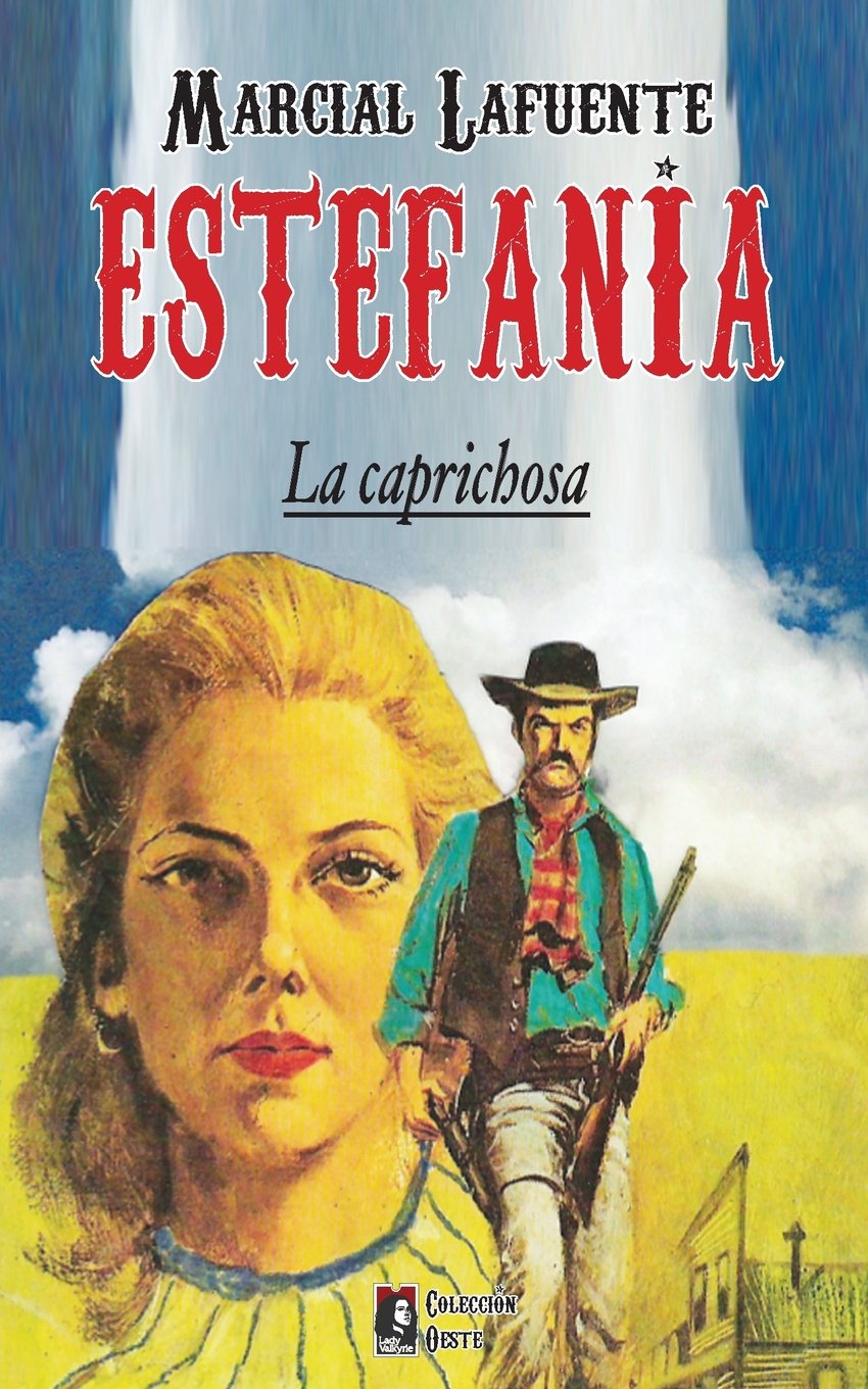 La caprichosa (Coleccion Oeste) Classics