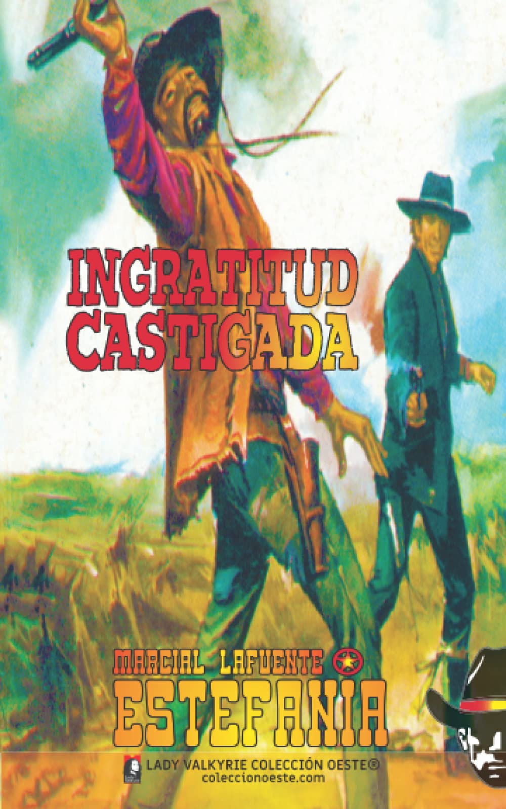 Ingratitud castigada (Colección Oeste) Classics