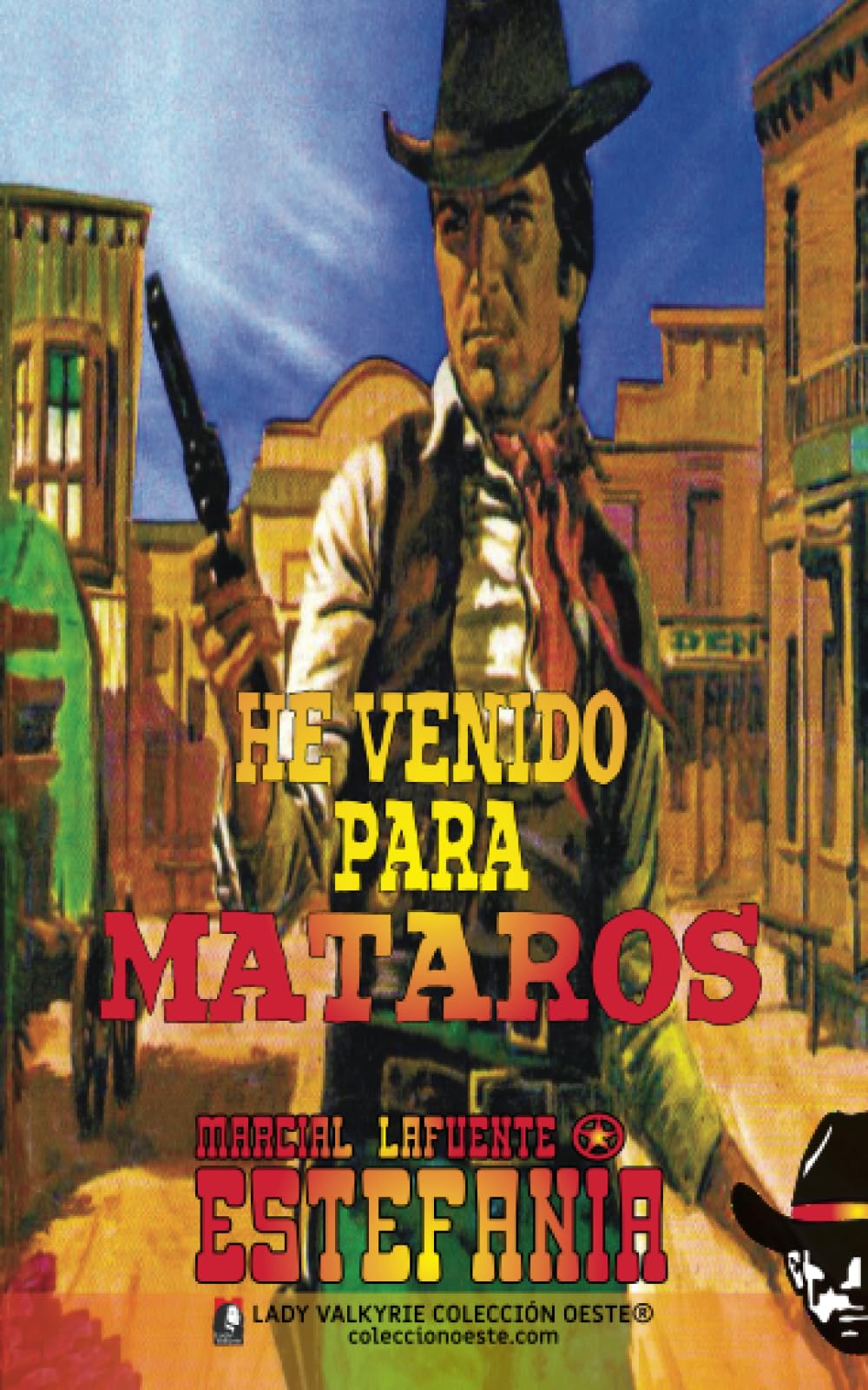 He venido para mataros (Colección Oeste) Contemporary literature