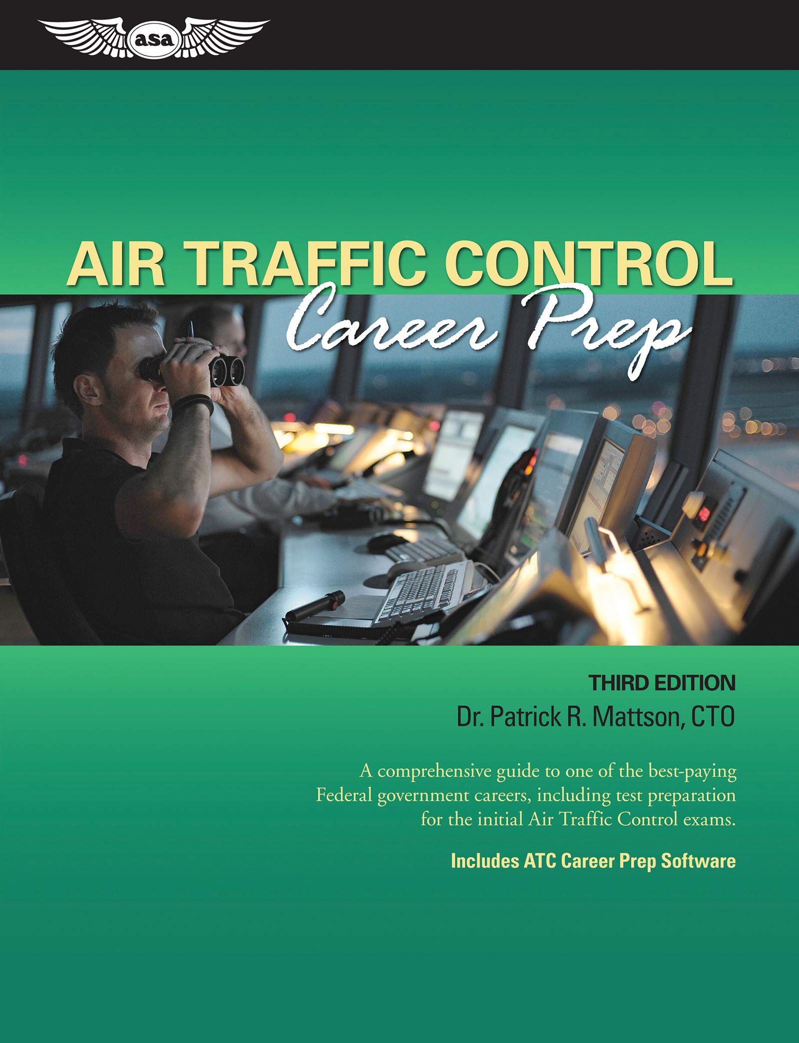 Air Traffic Control Career Prep: A Comprehensive Guide to One of the Best-Paying Federal Government Careers, Including Test Preparation for the Initial Air Traffic Control Exams book