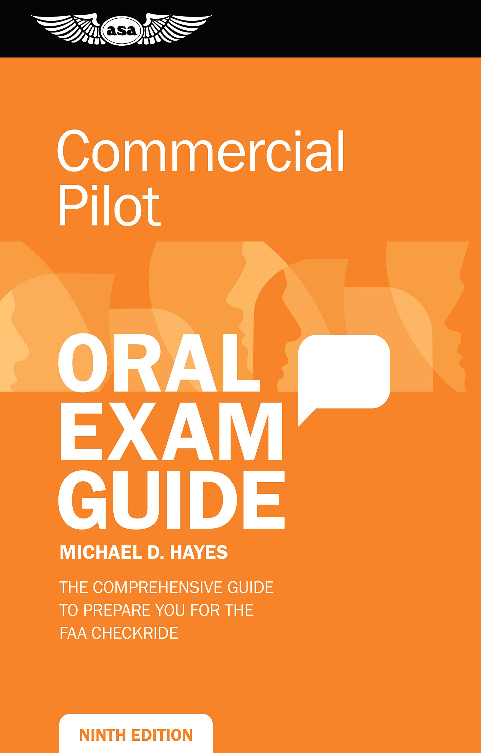Commercial Pilot Oral Exam Guide: The Comprehensive Guide to Prepare You for the FAA Checkride Business & Technology