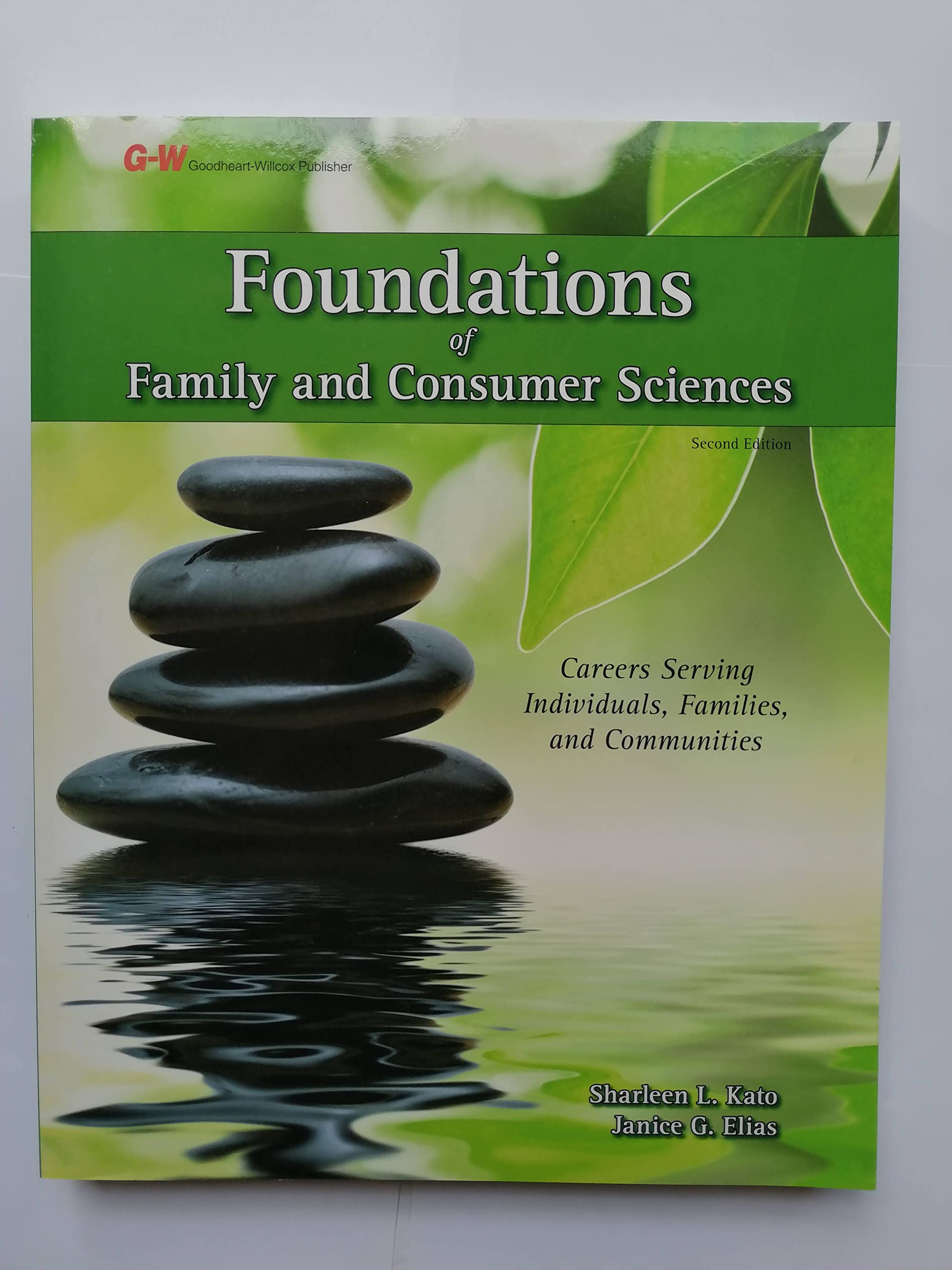Foundations of Family and Consumer Sciences: Careers Serving Individuals, Families, and Communities Business, Finance & Career