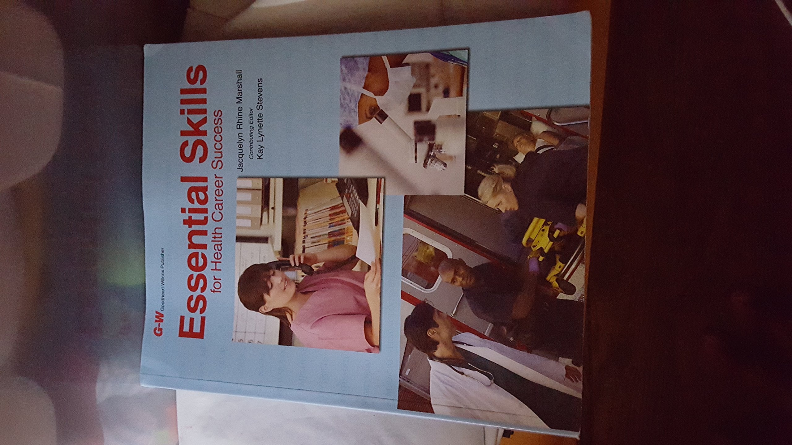 Essential Skills for Health Career Success Medicine