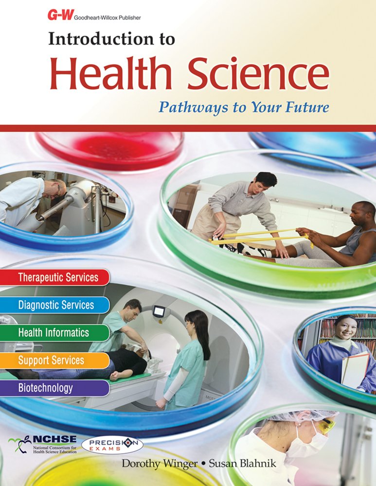 Introduction to Health Science: Pathways to Your Future Medicine