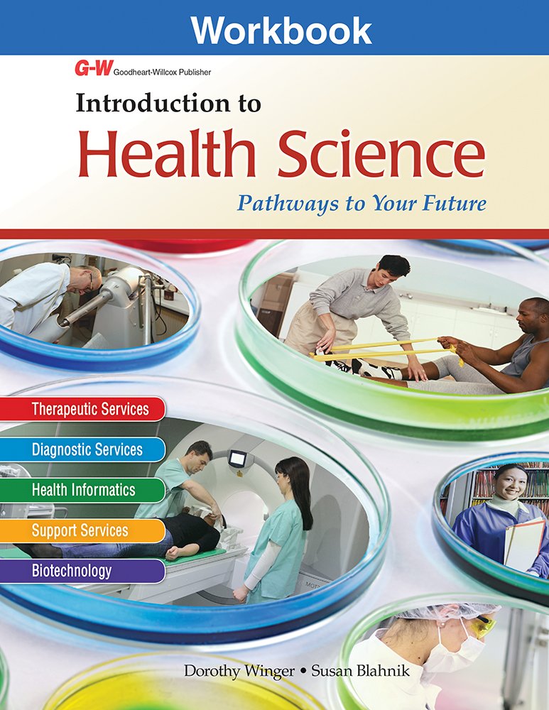 Introduction to Health Science: Pathways to Your Future Medicine