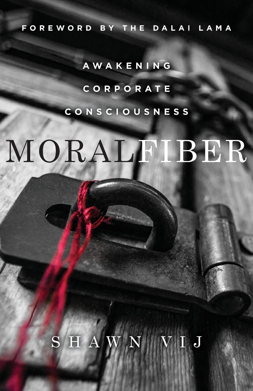 Moral Fiber: Awakening Corporate Consciousness book