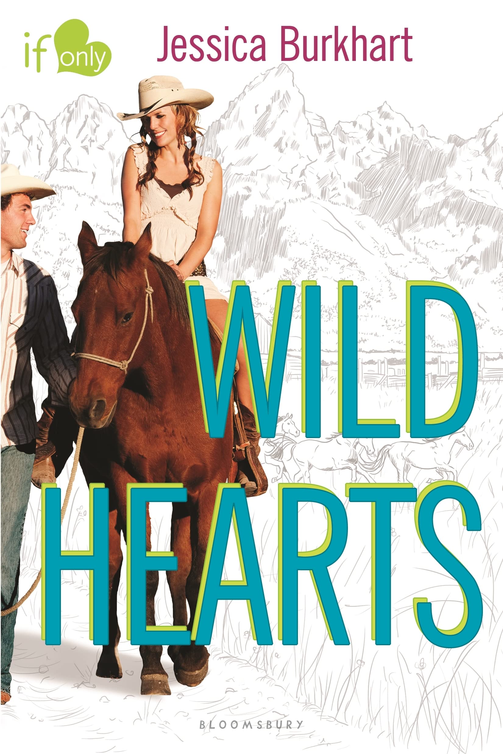 Wild Hearts: An If Only Novel book