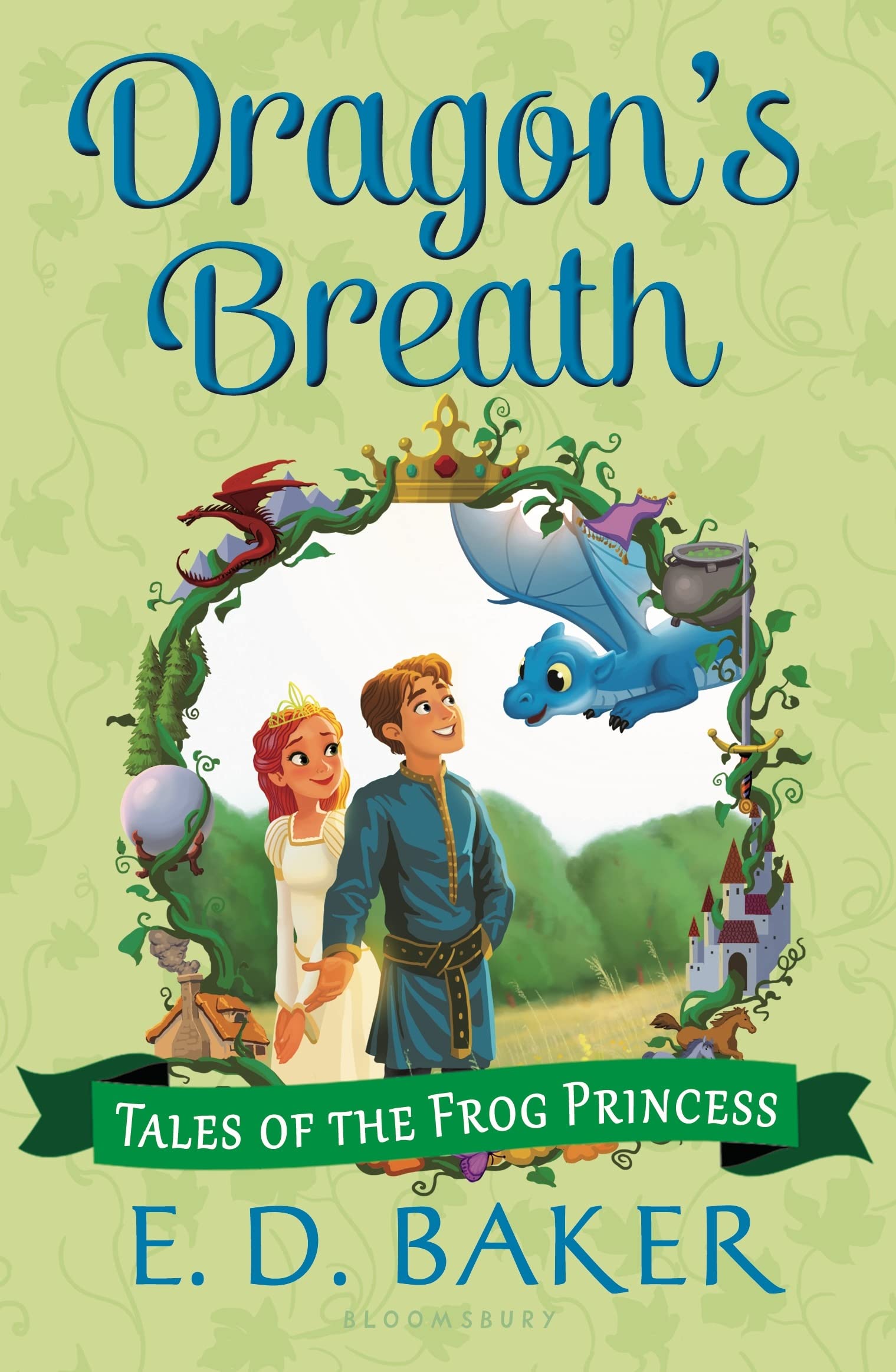 Dragon's Breath (Tales of the Frog Princess, 2) Fairy Tales & Legends