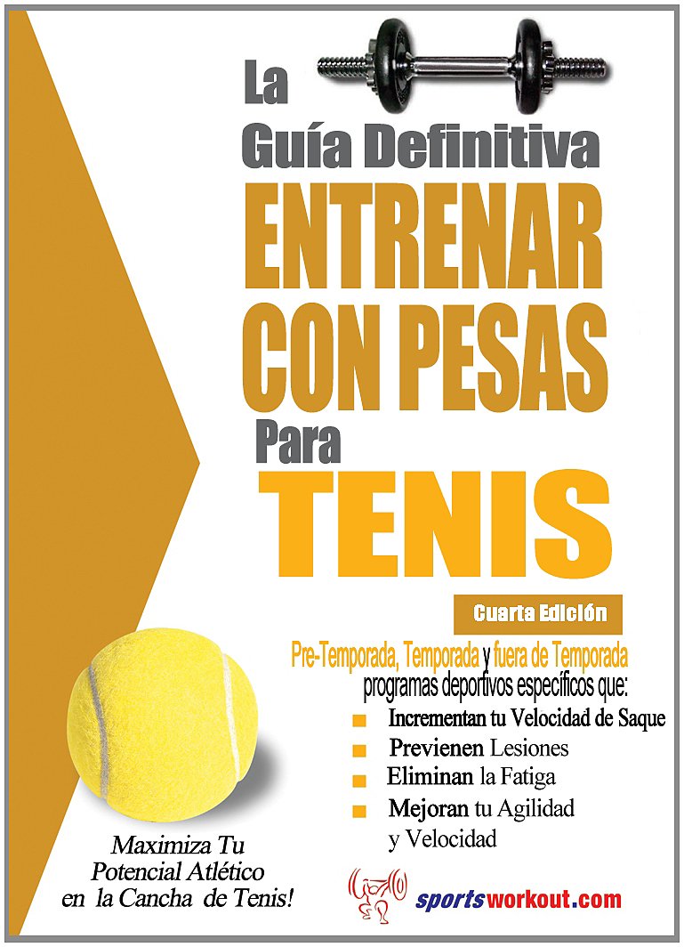 La guia definitiva - Entrenar con pesas para tenis Leisure & Fun